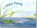 A Frog Thing Cover